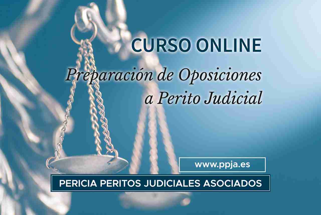 Curso de Preparación de Oposiciones a Perito Judicial